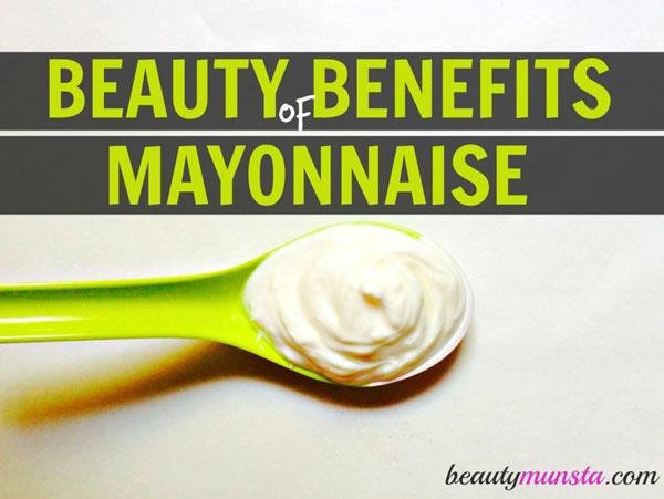 Khám phá 9 lợi ích làm đẹp thú vị của mayonnaise đối với da, tóc, móng tay và hơn thế nữa ! 