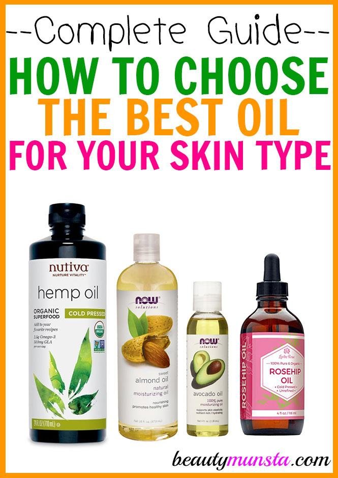  loại dầu tốt nhất cho loại da của bạn và bạn có thể sử dụng chúng như thế nào để có được làn da đẹp? Hãy tìm hiểu trong bài đăng này! 